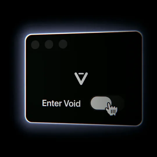 The Void window as the Enter Void switch is turned on